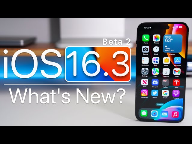 iOS 16.3 Beta 2 is Out! - What's New?