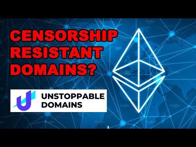 Unstoppable Domains Tutorial: Censorship-Resistant Websites On Ethereum Blockchain