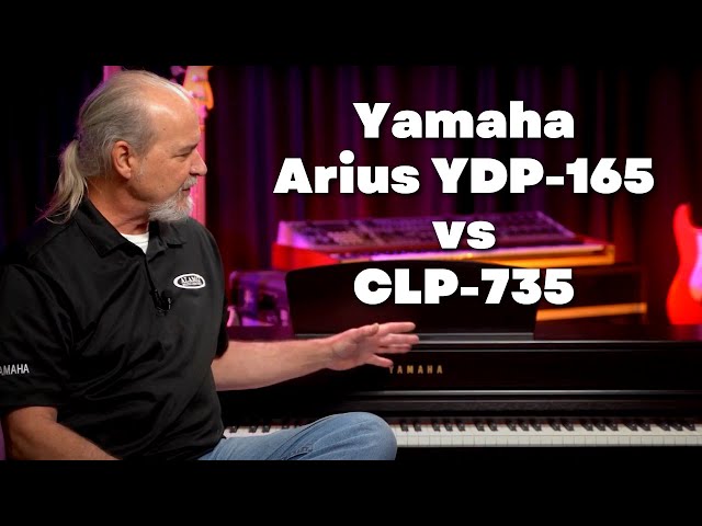 Yamaha Arius YDP-165 vs CLP-735 | Which Features Are Best For You?