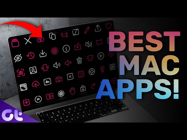 7 Best macOS Apps That You Need to Be Using! | Guiding Tech