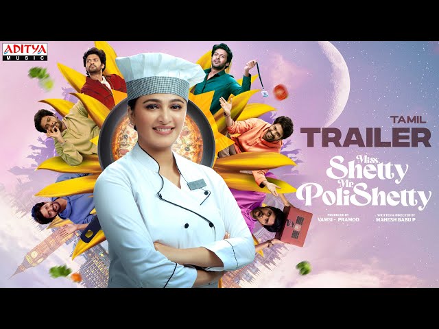 Miss Shetty Mr Polishetty Trailer (Tamil) | Anushka Shetty | Naveen Polishetty | Mahesh Babu P