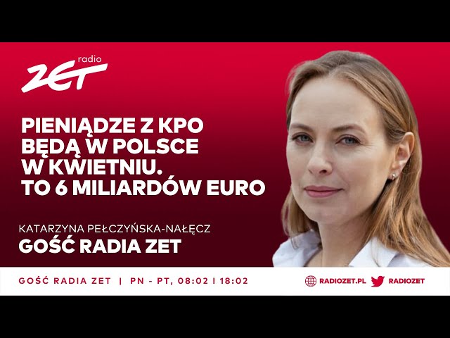Katarzyna Pełczyńska-Nałęcz: Pieniądze z KPO będą w Polsce w kwietniu. To 6 miliardów euro