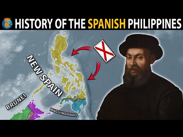 The History of The Philippines Under The Spanish Empire  (1521 - 1899)