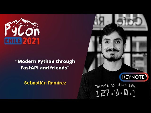 Modern Python through FastAPI and friends - Sebastián Ramírez