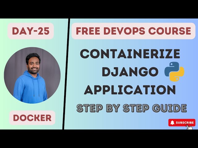 Day-25  | Docker Containerzation for Django | #django #python #devops