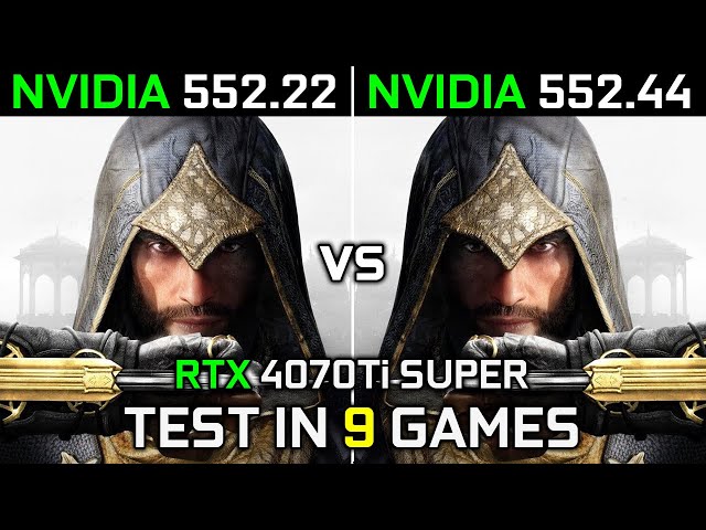 Nvidia Drivers (552.22 vs 552.44) RTX 4070 Ti SUPER Test in 9 Games 2024