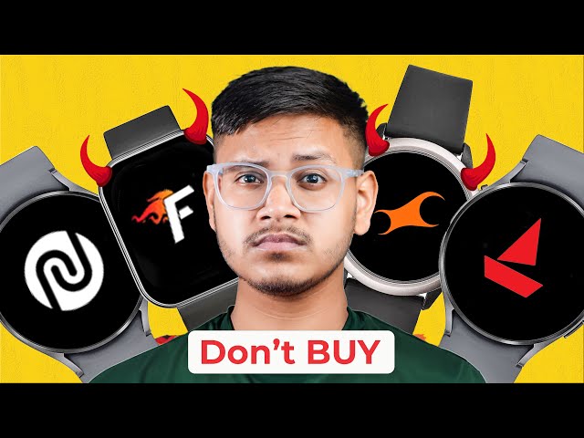 Indian Smartwatch Brands Are Scamming! You Out of Your Money