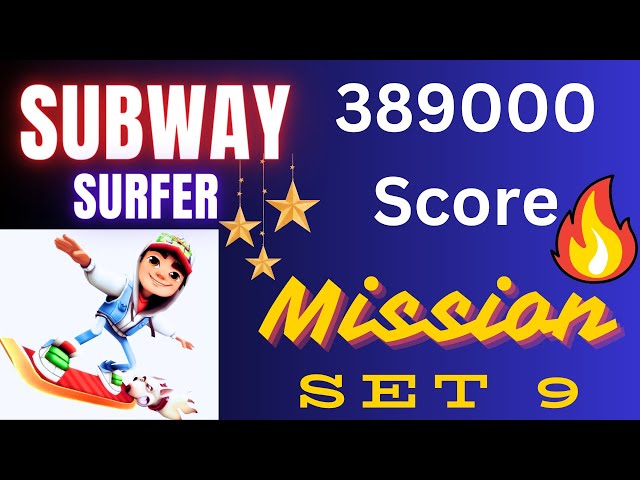 Subway Surfer Run Gold || 389000 Score || Mission Set 9 || Level Upgrade || Score Multiple