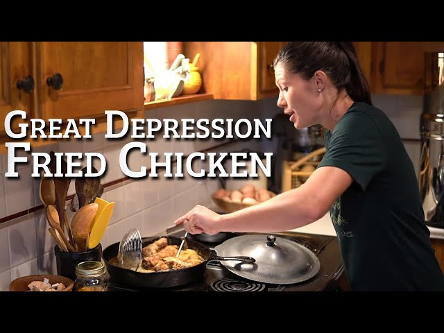 Great Depression Cooking: Fried Chicken Dinner