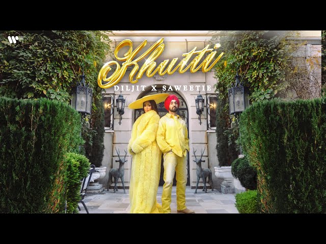 KHUTTI | Official Music Video | Diljit Dosanjh x Saweetie