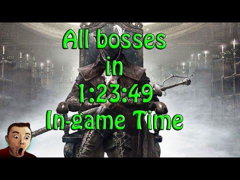 Bloodborne Speedrun All bosses with DLC in 1:23:49 In-Game Time