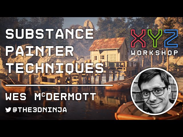 Substance Painter Techniques with Wes McDermott