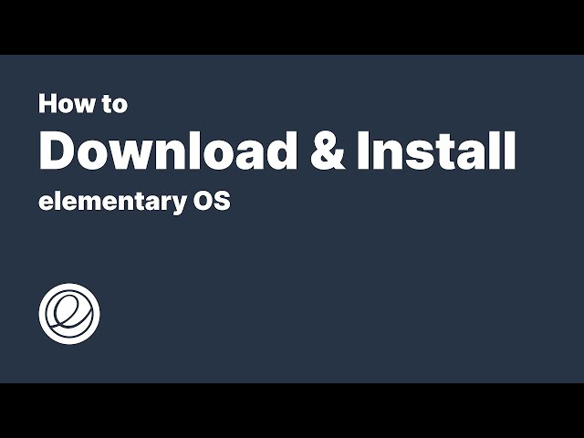 Guide: How to Download & Install elementary OS