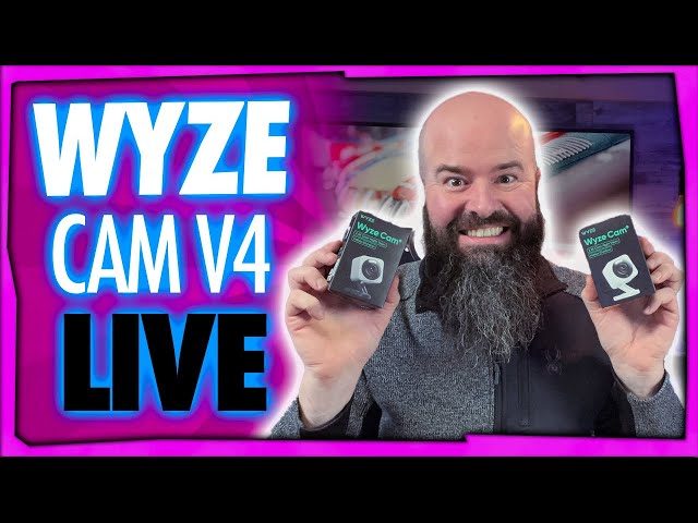 Wyze Cam V4 - 🚀 Launch Day Live Review Stream