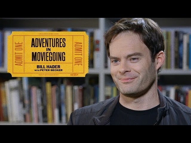 Bill Hader’s Adventures in Moviegoing