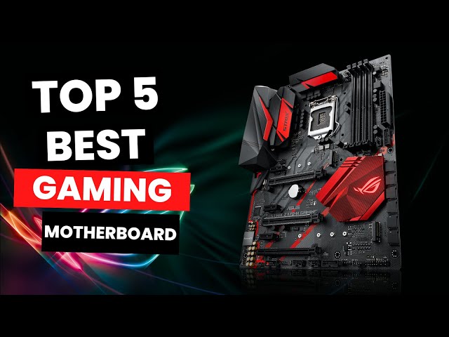 Top 5: Best Gaming Motherboard (2024)