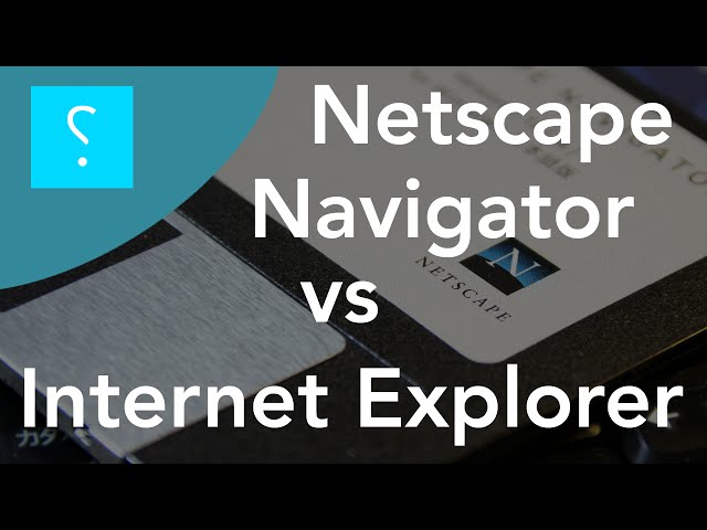 Netscape Navigator vs Internet Explorer