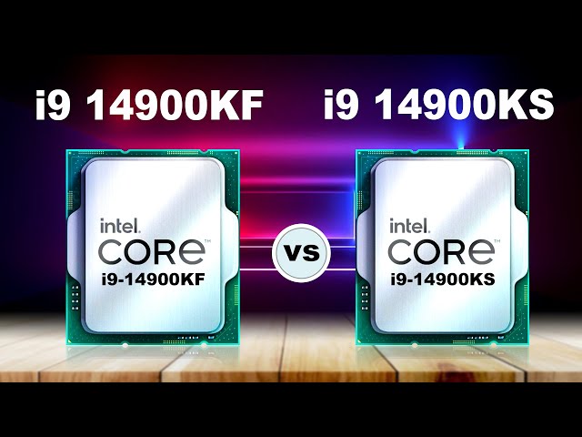 What's the difference? Intel Core i9 14900KF vs i9 14900KS