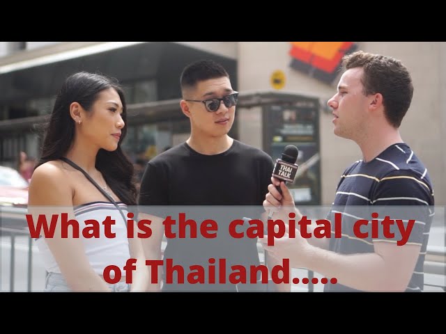 THAILAND QUIZ: Can foreigners answer these 6 questions about Thailand?