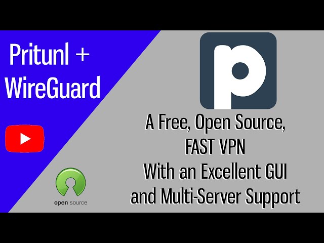 Pritunl VPN with WireGuard! Free, Open Source, Self Hosted, and Fast! Speedtests Show WireGuard Wins