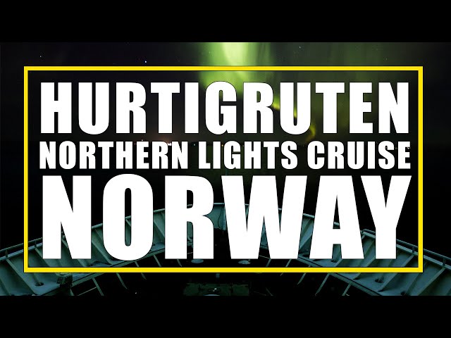 Exploring Norway On A Hurtigruten Coastal Cruise