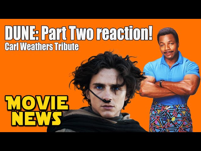 Movie News 137: Dune 2 Sneak Peek, Carl Weathers, Tenet, Argylle, Box Office, Tarantino, DiCaprio