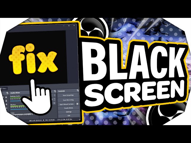 FIX OBS Black Screen 2024 🔧 OBS Game Capture/Display Capture FIX (Windows 10/11)