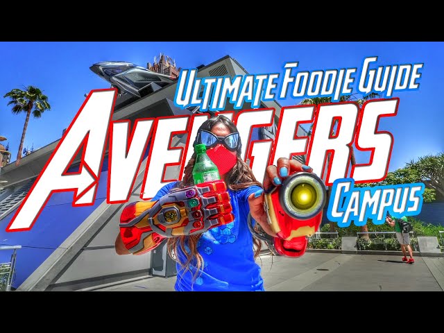 The Ultimate Foodie Guide To Avengers Campus At The Disneyland Resort!