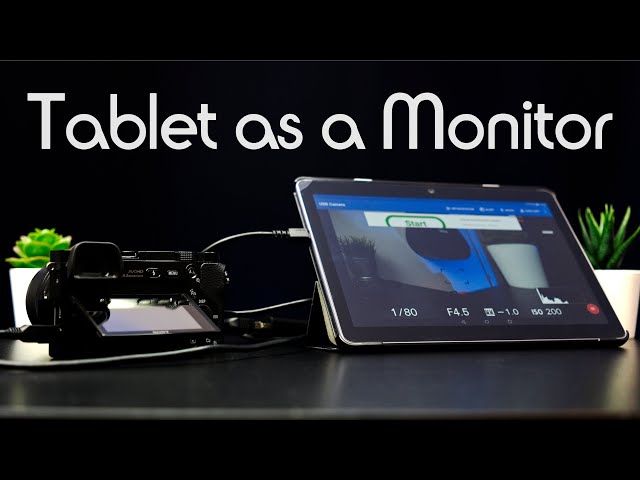 Use a Tablet Or Phone As a Camera Monitor