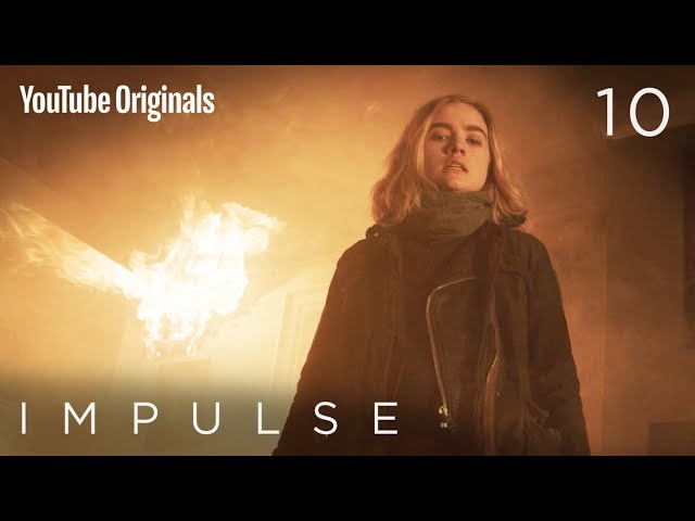 Impulse - Ep 10 "New Beginnings"