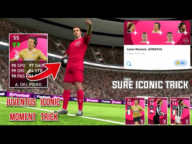 HOW TO GET ICONIC DEL PIERO & OTHERS ICONIC FROM JUVENTUS  ICONIC MOMENT | PES 2021 MOBILE