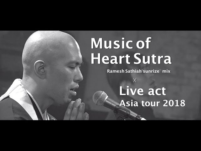 Heart Sutra [sunrise mix.] @Asia tour 2018 / Kanho Yakushiji【Japanese Buddhist Monk music】