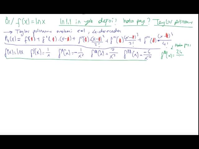 61) Kalkülüs 2 - taylor polinomu yaklaşımı ve hata payı uygulama 1