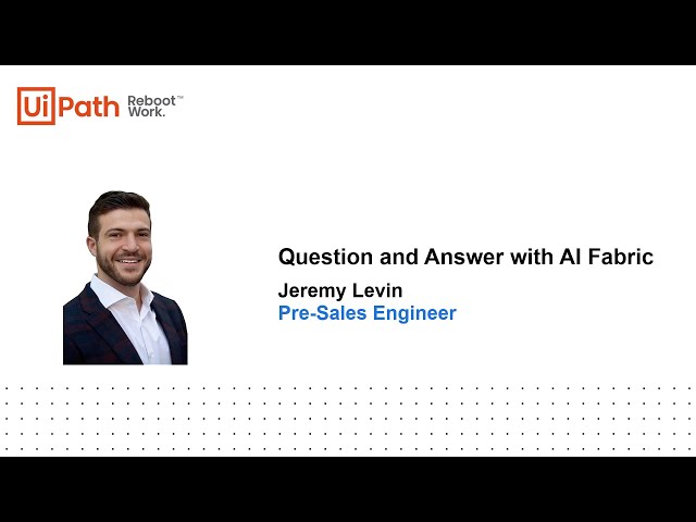 UiPath AI Center: Create your robot to answer to predefined questions