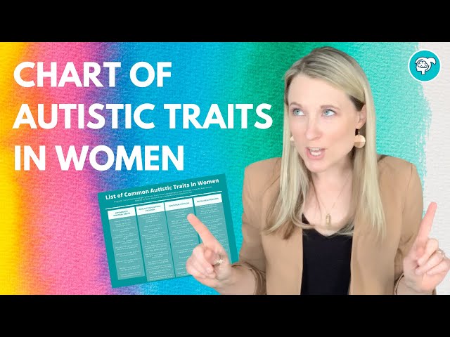 Chart of Autistic Traits in Women | How Did I Miss This Late Autism Diagnosis?