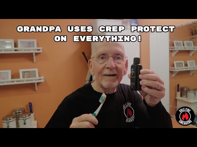 Grandpa Uses Crep Protect on EVERYTHING!