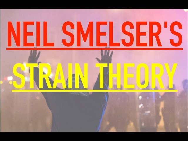 Sociology for UPSC : Neil Smelser's - Strain Theory - Lecture 46