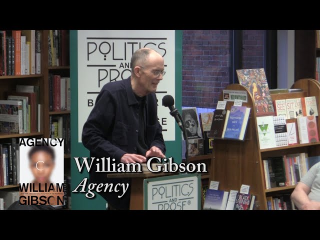 William Gibson, "Agency"