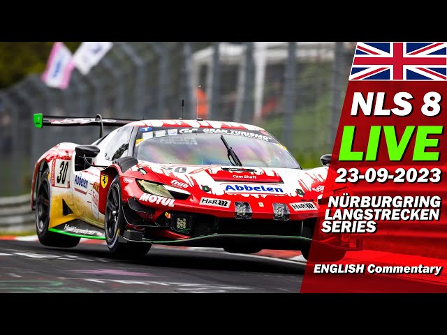 LIVE: Nürburgring NLS Race 8 | 🇬🇧 ADAC Barbarossapreis - Endurance Series 2023