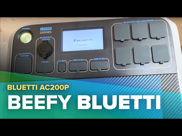 Bluetti AC200P (vs. AC200MAX) review - Best home LiFePO4 battery backup system