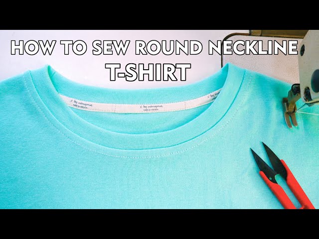 How To Sew Stretchy Round Neckline T Shirt | Finished Neckband Perfectly