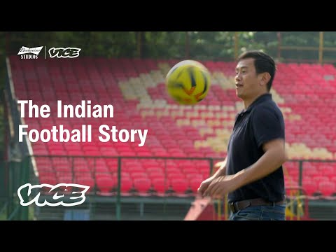 The Indian Football Story | The World Is Yours To Take
