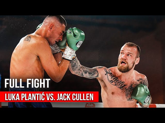 LUKA PLANTIĆ VS. JACK CULLEN | FULL FIGHT