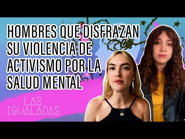 El caso del músico bogotano que disfraza su violencia de activismo por salud mental | Las Igualadas