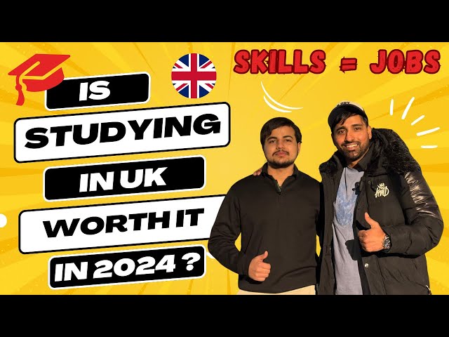 Student Life in UK 2024 | Is it worth studying in the UK? | Best Skills to find Part Time jobs !
