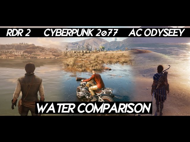 CyberPunk 2077 "WATER GRAPHICS" Comparison VS RDR 2 VS AC Odyssey | How realistic water looks ?