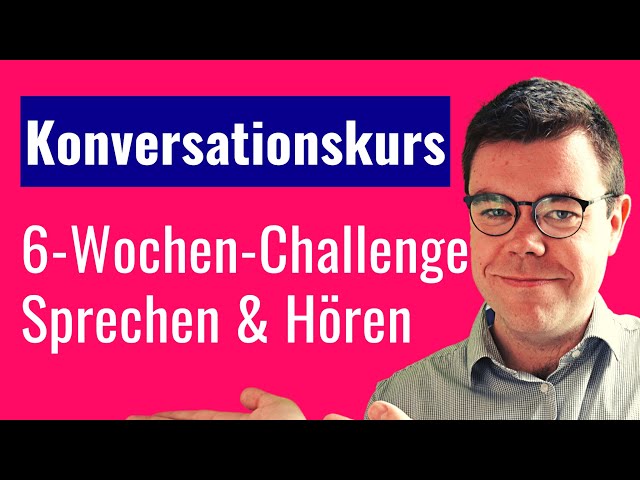 Online-Deutschkurs | Sprechen & Hören | 6-Wochen-Challenge B2/C1