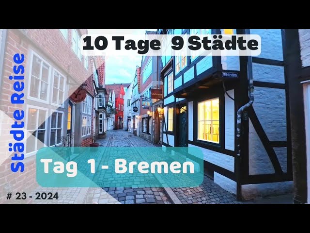 Bremen | Städtereise Tag 1 |  10 Tage 9 Städte | Walking | City | Trip | Deutschland | Weser | #23