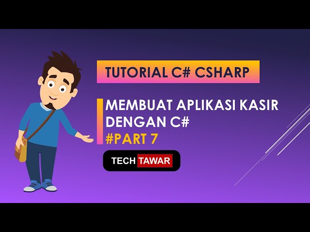 Tutorial C# - Membuat Aplikasi Kasir CSharp Part 7