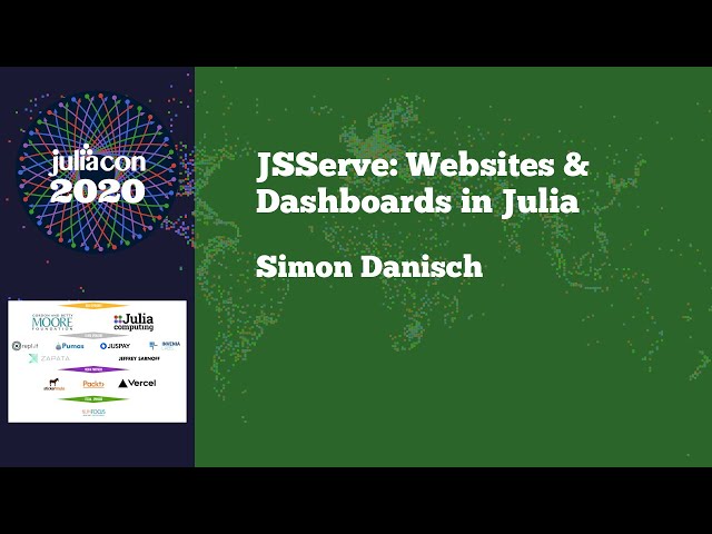 JuliaCon 2020 | JSServe: Websites & Dashboards in Julia | Simon Danisch